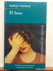 Gebrauchte Bücher: EL BESO. KATHRYN HARRISON. EDICIONES RBA